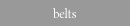 belts