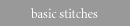 basic stitches